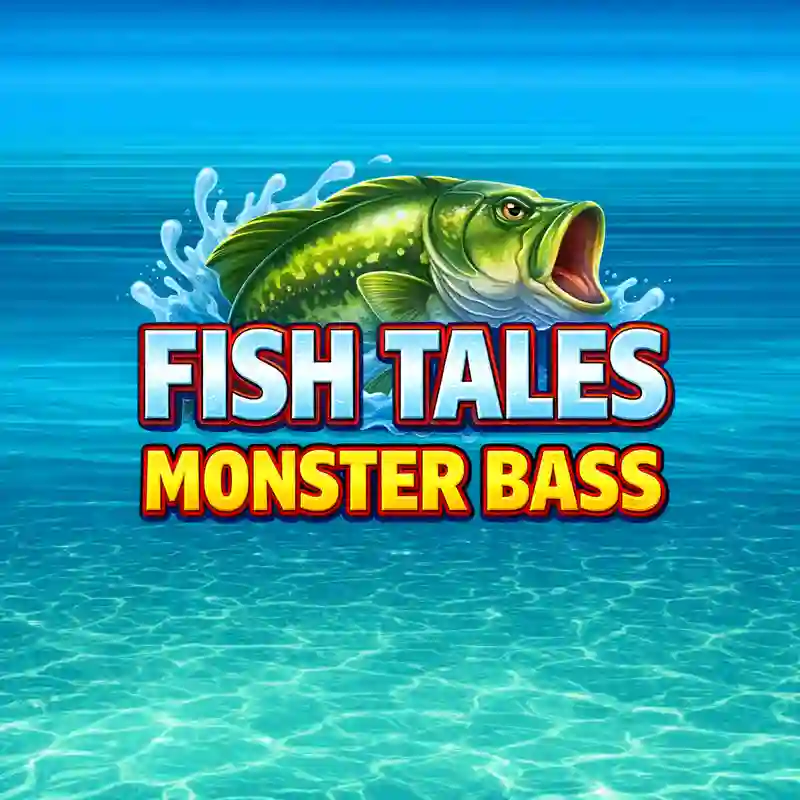 Fish Tales Monster Bass casino game banner